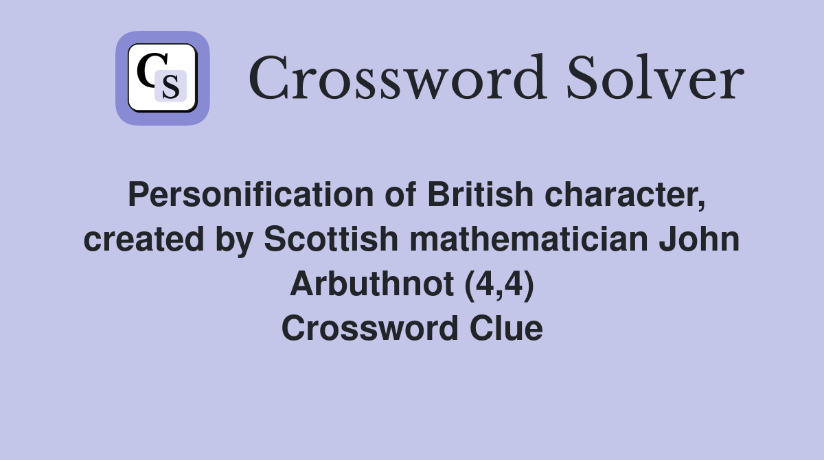 Personification of British character, created by Scottish mathematician